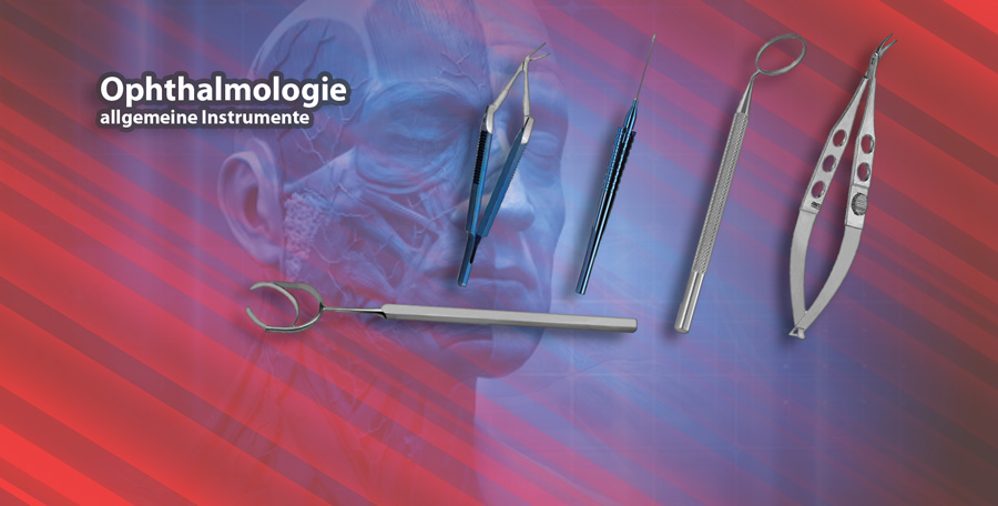 Augenchirurgische Instrumente Augenchirurgische Instrumente